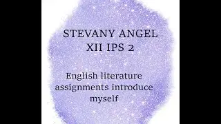 STEVANY ANGEL XII IPS 2 (SASTRA INGGRIS)