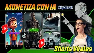 NUEVA IA para CREAR VIDEOS VIRALES y MONETIZABLES en SEGUNDOS con CLIPSHORT 🚀