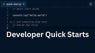 How to write quick starts for developers