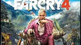 Far Cry 4 прохождение часть 2