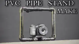 How to make Camera Stand with PVC Pipe!-- CRAZY CREATION
