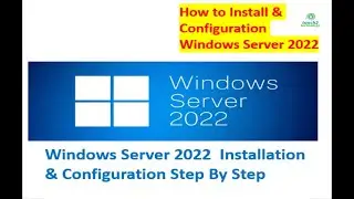 Windows Server 2022 - Installation & Configuration Step By Step#01