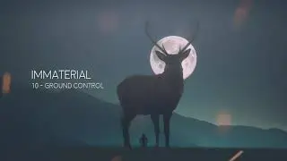 Ground Control | Immaterial
