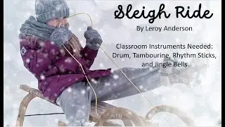 Sleigh Ride Classroom Instrument Play Along
