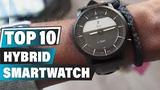 Best Hybrid Smartwatch In 2025 - Top 10 New Hybrid Smartwatch Review