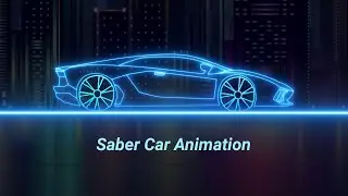 Car Animation | Saber | Neon Effect | VFX