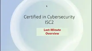 CC overview ISC2, Certified in Cybersecurity ISC2 exam overview