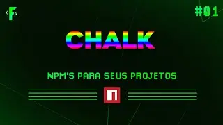Como escrever colorido no console | Manipulando o Chalk