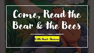 Come, Read The Bear and the Bees with Hari Annae