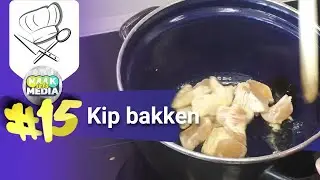 Koken #15 - Kip bakken