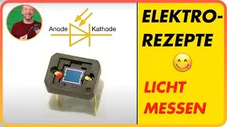 Elektronik-Rezepte: Licht messen mit einer Fotodiode