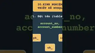 Kinh nghiệm thiết kế table trong MySQL:  1 - Đặt tên #backend #anonystick #database