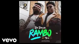 Dr Dolor - Rambo (Official Audio) ft. Teni