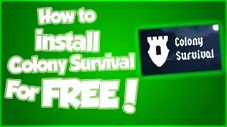 How to install Colony Survival for free/ Come installare Colony Survival GRATIS!