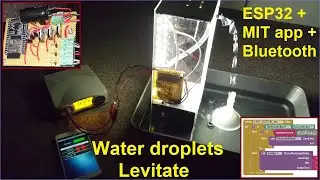 💡 Levitate Water Droplets with ESP32 and MIT app