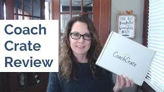 CoachCrate Review & Unboxing: Coach You To Your Best Self?