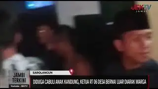 DIDUGA CABULI ANAK KANDUNG, KETUA RT 06 DESA BERNAI LUAR DIARAK WARGA