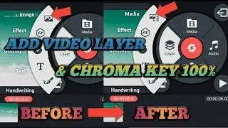 HOW TO ADD VIDEO LAYER & CHROMA KEY IN KINEMASTER 