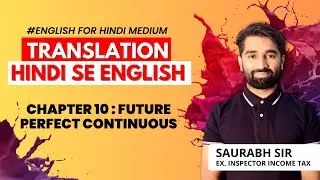 Future Perfect continuous tense | English For Hindi Medium | Translation Hindi se English