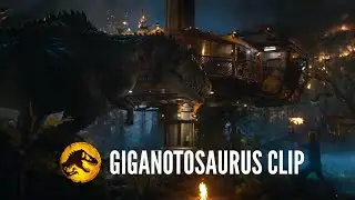 New Clip Shows Extended Scene of the Giganotosaurus! | Jurassic World Dominon