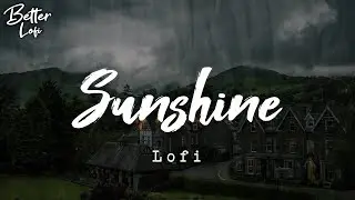 Sunshine ✨ Chill beat ~ Lofi hip hop, Relax, Study, Nature, Calm