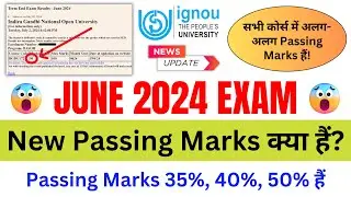 IGNOU Passing Marks for the June 2024 Exam? | IGNOU Passing Marks? | What is Passing Marks in IGNOU?