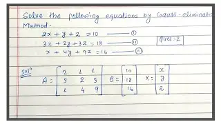 gauss elimination method || gauss elimination method ko kaise solve karte Hain|| SNME.
