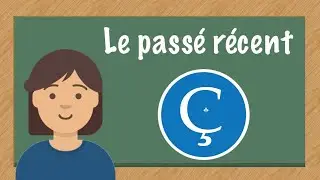 Le passé récent en français