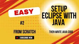 Java Beginner Tutorial - Install and Setup Eclipse with Java | Run your first Java Code