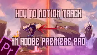 How to motion track in Adobe Premiere Pro - Easy Tutorial - Premiere Pro 2020
