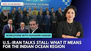 West Asia war fallout: How the Indian Ocean region is impacted | Worldview