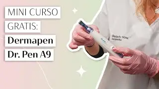 Mini curso gratis: Dermapen Dr. Pen A9