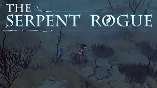 Into the Corruption! - The Serpent Rogue - Part 2