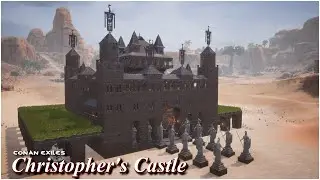 Conan Exiles: Christopher's Castle