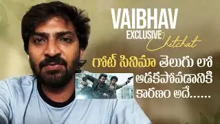 Actor Vaibhav Zoom Interview | Exclusive | The GOAT | Vijay | Pawan Kalyan | Manastars