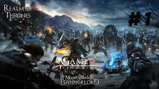 Joining The Wildlings! Game of Thrones Mod Bannerlord #1