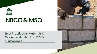 NBCO MSO CPD Day: Proper use of materials and workmanship  to achieve compliance with Part C and D