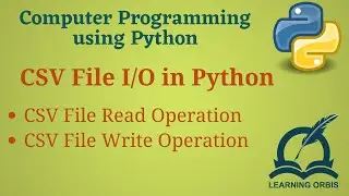 [Python Programming Basics to Advanced]: CSV File Read Write Operations  | Lab 25P-2