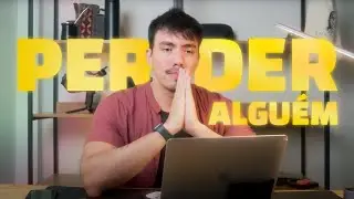Um Vídeo Pra Quem Já PERDEU ALGUÉM