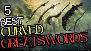 5 Best Curved Greatswords In Elden Ring
