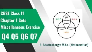 Sets | Class 11 Maths Chapter 1 | Miscellaneous Exercise | NCERT Solutions | Q4 Q5 Q6 Q7