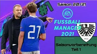 FIFA FUSSBALL MANAGER 21 #1 | Saisonvorbereitung - Saison 20/21
