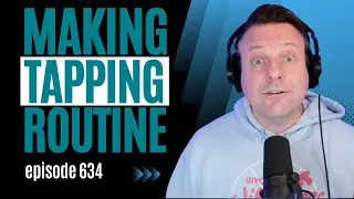 How to make TAPPING routine!