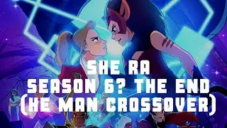 She-ra season 5 (will there be a season 6 or the end ?)