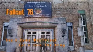 Fallout 76 Day 3: Joining The Army In Camp McClintock