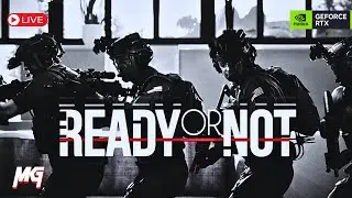 🔴 READY OR NOT - Tactical Horror SWAT Shooter