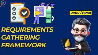 005 - Requirements Gathering Framework for BI development (Urdu / Hindi)