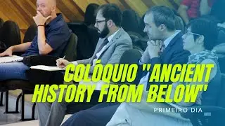 Ancient History from Below: Possibilities and Challenges (22.03.2018) (Versão Editada)
