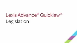 Legislation- Lexis Advance Quicklaw
