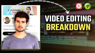 Dhruv Rathee Video Editing Breakdown |  Video Editing Tutorial
